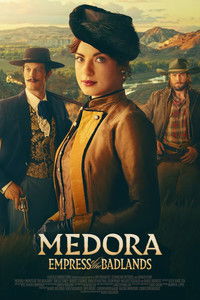 Poster for Medora: Empress of the Badlands