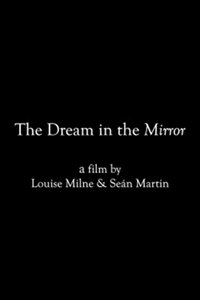 The Dream in the Mirror