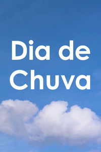Poster for Dia de Chuva