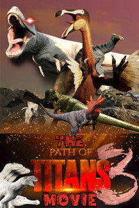 Poster for The Path of Titans Movie 3 - WAR FOR GONDWA