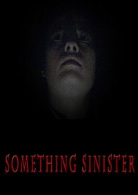 Something Sinister