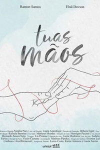 Poster for Tuas Mãos