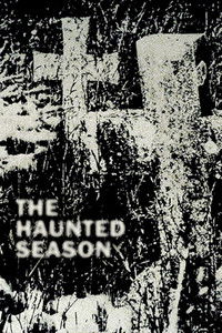 Poster for The Haunted Season