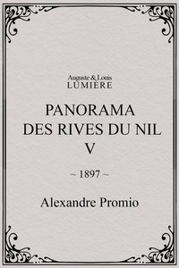 Panorama des rives du Nil, [V]