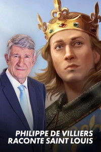 Philippe de Villiers tells the story of Saint Louis