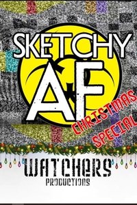 Poster for Sketchy AF