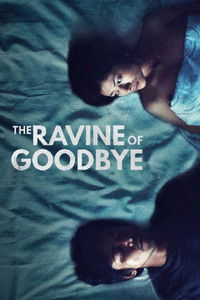 The Ravine of Goodbye