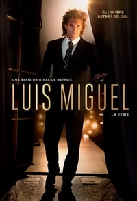 Luis Miguel: The Series Season 1 poster