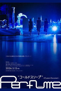 Perfume - "Cold Sleep" –25 years Document-