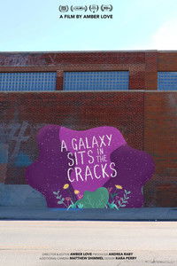 Poster for A Galaxy Sits in the Cracks