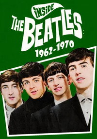 Movie Inside the Beatles: 1962-1970