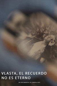Vlasta, el recuerdo no es eterno
