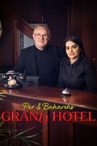 Poster for Per & Baharehs Grand Hotel
