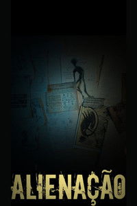 Poster for Alienação