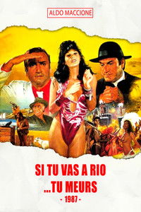 Poster for Si tu vas à Rio... tu meurs