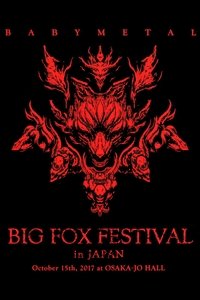 Poster for BABYMETAL - Big Fox Festival in Japan