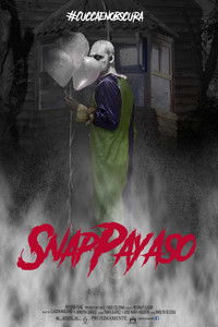 Poster for Snap Payaso - #CuccaEnObscura
