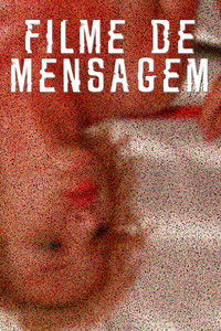 Poster for FILME DE MENSAGEM