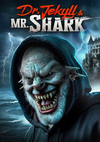 Poster for Dr. Jekyll and Mr. Shark