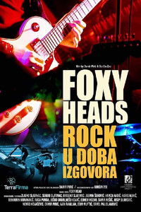 Poster for Foxy Heads: Rock in the Time of Excuses