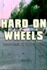 Poster for Hard on Wheels