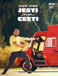 Poster for David Skoko: Jesti na cesti
