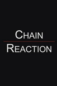 Chain Reaction