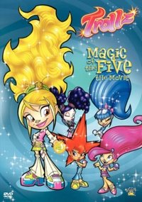 Poster for Trollz: Magic of the Five the Movie