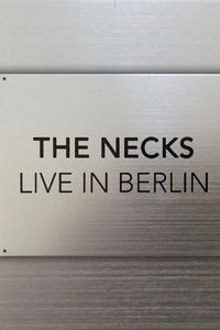 Poster for The Necks: Live in Berlin