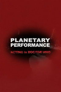 Planetary Performance: Acting in Doctor Who