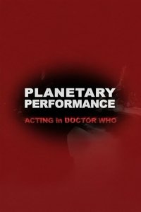 Poster for Planetary Performance: Acting in Doctor Who