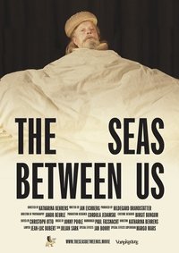 Poster for The Seas Between Us