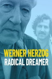 Werner Herzog - Radikaler Träumer