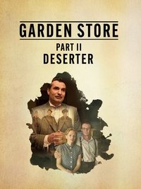 Poster for Garden Store - Part 2: Deserter