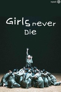 Poster for Girls Never Die