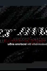 Poster for Yannick Nézet Séguin: No Intermission