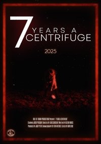7 Years a Centrifuge
