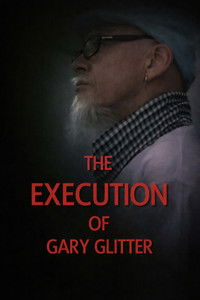 Poster for The Execution of Gary Glitter