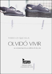 Poster for Todo lo que ella olvidó vivir