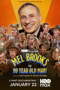 Poster for Mel Brooks: The 99 Year Old Man!