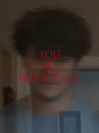 You Are Easily Replaceable