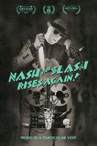 Nash the Slash Rises Again!