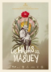 The Daughters Of Agave