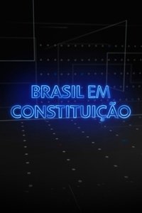 Poster for Brasil em Constituição