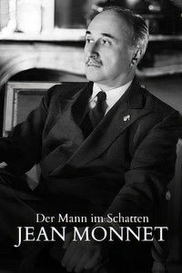 Poster for The Man in the Shadows: The Incredible Life of Jean Monnet