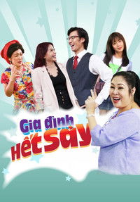 Poster for Gia Đình Hết Sảy