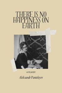 Poster for There Is No Happiness on Earth