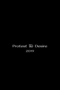 Poster for Protest and Desire