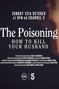 Poster for The Poisoning: How to Kill Your Husband