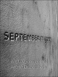 9/11: Voices of the Aircraft Dispatchers